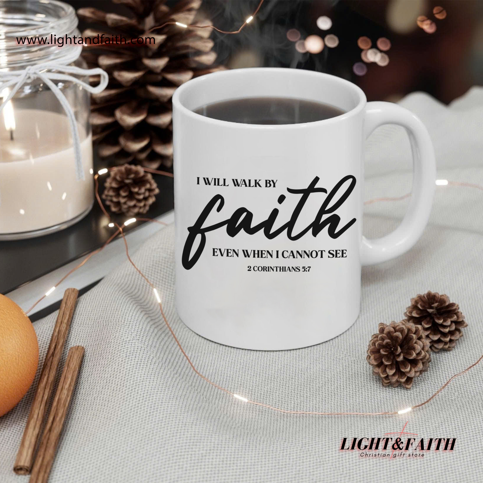 Walk by Faith Mug – 2 Corinthians 5:7 Bible Verse, Christian Inspirational Gift MULAF14